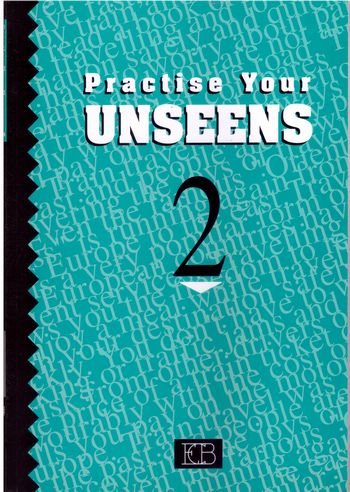 פרקטיס יור אנסין 2     PRACTICE YOUR UNSEENS