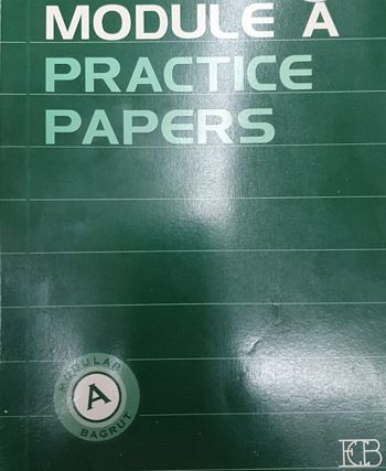 מודול A פרקטיס פיפרס  MODULE A PRACTICE PAPERS