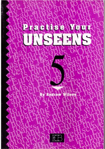 פרקטיס יור אנסין 5     PRACTICE YOUR UNSEENS