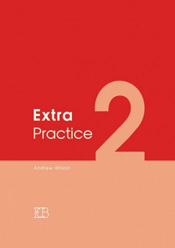 אקסטרה פרקטיס 2 EXTRA PRACTICE / אנדרו וילסון 