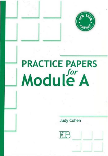 פרקטיס פיפרס פור מודול PRACTICE PAPERS FOR MODULE  A 