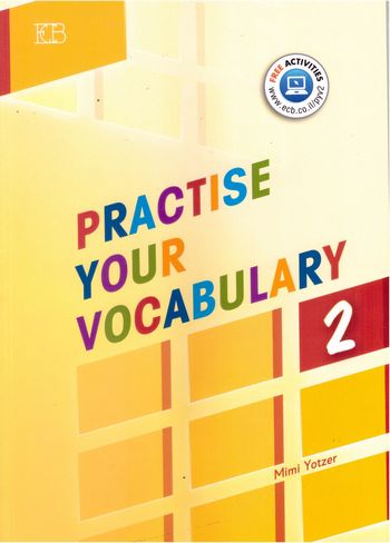 פרקטיס יור ווקבלרי 2 PRACTISE YOUR VOCABULARY