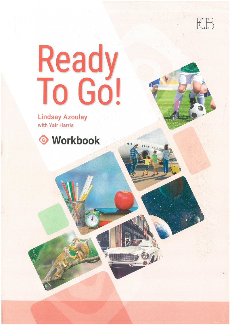 רדי טו גו - חוברת READY TO GO WORKBOOK